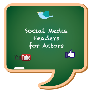 SOCIAL MEDIA HEADERS FOR ACTORS