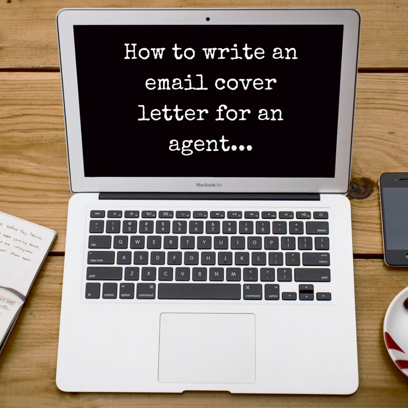 how to write an email cover letter for an agent