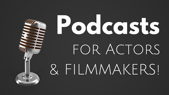 podcasts for actors